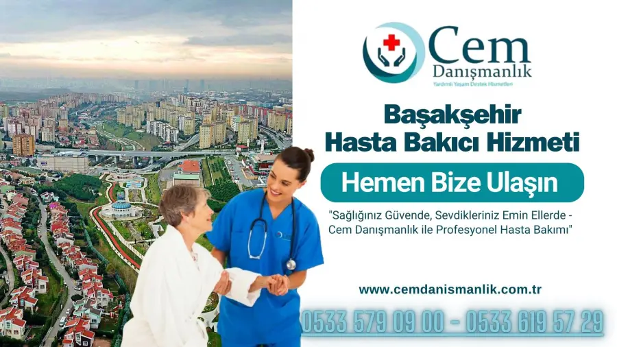 Başakşehir Hasta Bakıcı 